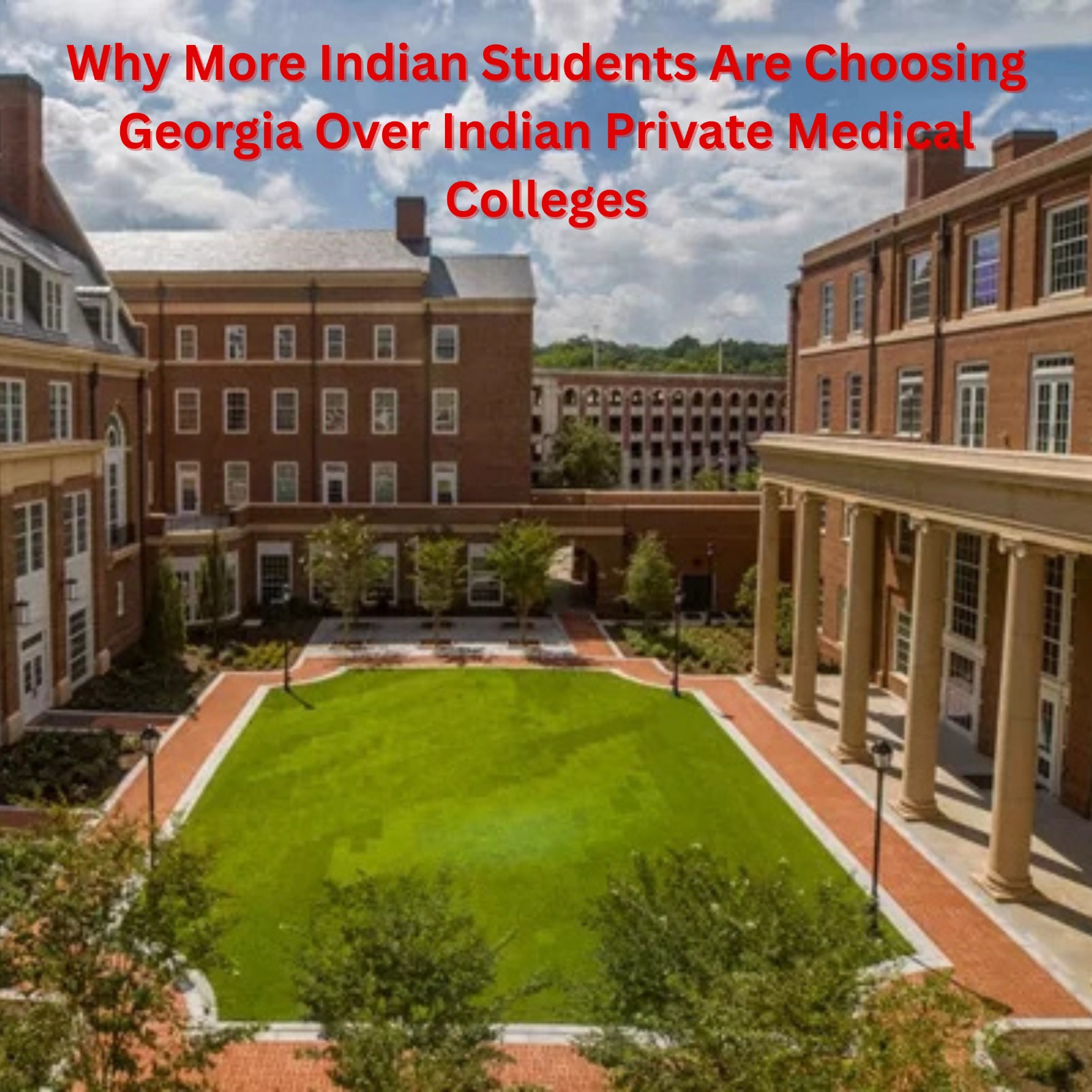 Why More Indian Students Are Choosing Georgia Over Indian Private Medical Colleges